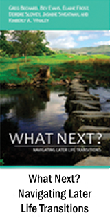 Wht Next? Navigating Later Life Transitions